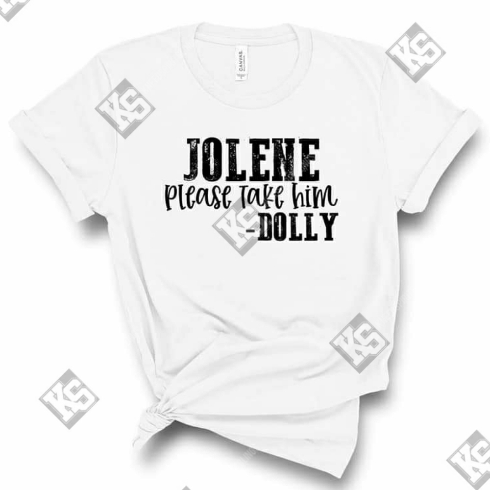 To‎ Jolene From Dolly Tee